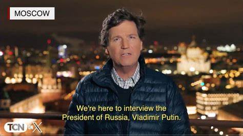 Tucker Carlson’s Interview with Russian President Vladimir Putin